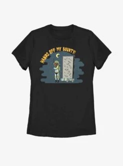 Star Wars Hands Off Bounty Womens T-Shirt