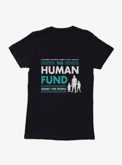 Seinfeld The Human Fund Womens T-Shirt